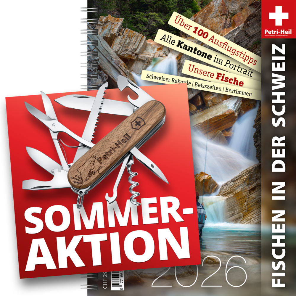 Fischen in der Schweiz 2026 [&] Petri-Heil[-Sackmesser (Victorinox®)]
